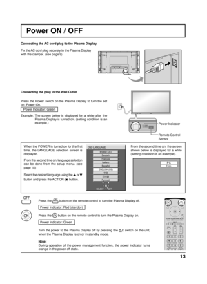 Page 1313
Power ON / OFF 
When the POWER is turned on for the ﬁ rst 
time, the LANGUAGE selection screen is 
displayed.
From the second time on, language selection 
can be done from the setup menu. (see 
page 18)
Select the desired language using the   
or   
button and press the ACTION (  ) 
button.From the second time on, the screen 
shown below is displayed for a while 
(setting condition is an example).
English (UK)
Deutsch
Français
Italiano
Español
ENGLISH (US)
Русский
OSD LANGUAGE
SET SELECT
PCFULL...