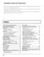 Page 44
Indice
Estimado cliente de Panasonic
Bienvenido a la familia de clientes de Panasonic. Esperamos que pueda disfrutar durante muchos
años con su nueva Pantalla de plasma.
Para recibir el máximo beneficio de su aparato, lea estas instrucciones antes de hacer ajustes
y guárdelas para consultarlas en el futuro.
Guarde también el recibo y anote el número de modelo y número de serie de su aparato en el
espacio de la cubierta posterior de este manual.
Instrucciones de seguridad importantes ....................