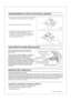 Page 161. Quite la rejilla. (Apriete el resorte de montado y llevelo
cuidadosamente hacia abajo.) (Fig. 21 of page 15)
3. Cambie las lamparas fluorescentes (Panasonic
FDS18E27/4, 18W o FDS18E35/4, 18W o
FDS18E42/4, 18W) o la lampara incandescente
de 4W, conecte el conector 2 o el conector 3 y
recoloque la rejilla.(Fig. 27)
X0108-0 08VKML421
MANTENIMIENTOII(RECOLOCACION DE LAMPARA)MANTENIMIENTOII(RECOLOCACION DE LAMPARA)
PANASONIC CONSUMER ELECTRONICS COMPANY
Division of Panasonic Corporation of North America,...