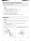 Page 77
INSTALLATION III (IN EXISTING CONSTRUCTION)
Installing the ventilating fan in an existing building requires an accessible area (attic or crawl space) above the planned
installation location, or existing ducting and wiring.
1. To install the ventilating fan, follow the procedures described in Installation II. Take the following precautions before
installation.
CAUTION
Check area above planned installation location to be sure that:
1. Duct work can be installed and that area is sufficient for proper...