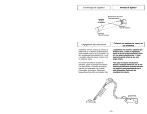 Page 45-12 -
- 45 -
PARTS IDENTIFICATION
Nomenclature
Identificación de piezas
3-Way On/Off Switch (Off/Floor/Carpet)Interruptor de encendido/apagado de tres posiciones
(Apagado/Piso expuesto/Alfombra) Interrupteuràtrois positions (Arrêt/Plancher/Moquette)
Hose SwivelPivot du tuyau
Dispositivo giratorio de la manguera
Hose Latch TabLanguette de blocage du tuyau
Pestaña de sujectión de la manguera
Suction ControlRéglage de
la puissance
de laspiration
Control de aspiración
HandlePoignée
Mango
Crevice ToolSuceur...