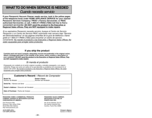 Page 28Before operating your vacuum
cleaner, please read these
instructions completely.Antes de usar su aspiradora, lea
completamente estas
instrucciones por favor.VACUUM CLEANER
Aspiradora
MC-V7531
Operating Instructions
Instrucciones de operación
CØ1ZBRL3ØUØØ
- 28 -
PANASONIC HOME & COMMERCIAL PRODUCTS PANASONIC SALES COMPANY,
COMPANY, DIVISION OF MATSUSHITA ELECTRIC MATSUSHITA ELECTRIC OF 
CORPORATION OF AMERICA PUERTO RICO INC.
One Panasonic Way Ave. 65 de infanteria, Km 9.5
Secaucus, New Jersey 07094 San...