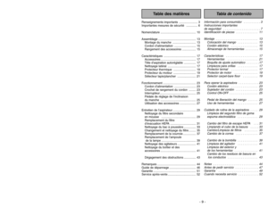 Page 9- 9 -
- 44 -
Tabla de contenido
Table des matières
Información para consumidor   . . . . . . . . . . 3
Instrucciones importantes 
de seguridad  . . . . . . . . . . . . . . . . . . . . . . 7
Identificación de piezas   . . . . . . . . . . . . . 11
Montaje  . . . . . . . . . . . . . . . . . . . . . . . . . 13
Colocación del mango   . . . . . . . . . . . . 13
Cordón eléctrico   . . . . . . . . . . . . . . . . 15
Almacenaje de herramientas  . . . . . . . . 15
Características  . . . . . . . . . . . . . . . . ....