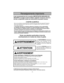 Page 3- 3 -
Renseignements importants
© 2005 Panasonic Home Appliances Company of North America
Une division de Panasonic Corporation of North America. Tous droits réservés.
Porter une attention particulière à tous les
avertissements et à toutes les mises en garde.
AVERTISSEMENT
POUR PRÉVENIR LE RISQUE DE CHOCS ÉLECTRIQUESNe jamais utiliser l’aspirateur sur une surface humide ou pour aspirer des liquides.
Ne jamais ranger l’appareil à l’extérieur.
Remplacer immédiatement tout cordon d’alimentation usé ou...