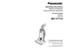 Page 1Operating Instructions
Manuel d’utilisation
Instrucciones de operación
VACUUM CLEANER
Aspirateur
Aspiradora
MC-V7710
Before operating your vacuum cleaner,
please read these instructions completely.
Avant d’utiliser l’appareil, il est recommandé
de lire attentivement ce manuel.
Antes de usar su aspiradora, lea
completamente estas instrucciones por favor.
Printed in Mexico
ACØ1ZCUTZØØØ
Imprimé au Mexique
CØ1ZCUT1ØØØØ
Impreso en Mexico
- 60 -
PANASONIC CONSUMER ELECTRONICS COMPANY
DIVISION OF PANASONIC...