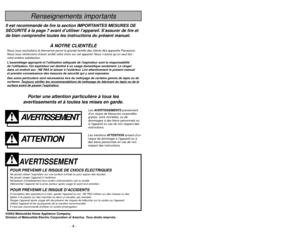 Page 4- 41 -
Porter une attention particulière à tous les
avertissements et à toutes les mises en garde.
AVERTISSEMENT
POUR PRÉVENIR LE RISQUE DE CHOCS ÉLECTRIQUESNe jamais utiliser l’aspirateur sur une surface humide ou pour aspirer des liquides.
Ne jamais ranger l’appareil à l’extérieur.
Remplacer immédiatement tout cordon d’alimentation usé ou éraillé.
Débrancher l’appareil de la prise secteur après usage et avant tout entretien.POUR PRÉVENIR LE RISQUE D’ACCIDENTSÀ lexception des aspirateurs à main, garder...