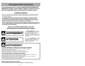 Page 4- 45 -
Porter une attention particulière à tous les
avertissements et à toutes les mises en garde.
AVERTISSEMENT
POUR PRÉVENIR LE RISQUE DE CHOCS ÉLECTRIQUESNe jamais utiliser l’aspirateur sur une surface humide ou pour aspirer des liquides.
Ne jamais ranger l’appareil à l’extérieur.
Remplacer immédiatement tout cordon d’alimentation usé ou éraillé.
Débrancher l’appareil de la prise secteur après usage et avant tout entretien.POUR PRÉVENIR LE RISQUE D’ACCIDENTSÀ lexception des aspirateurs à main, garder...