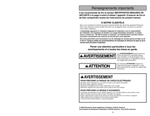 Page 3- 50 -
Porter une attention particulière à tous les
avertissements et à toutes les mises en garde.
AVERTISSEMENT
POUR PRÉVENIR LE RISQUE DE CHOCS ÉLECTRIQUESNe jamais utiliser l’aspirateur sur une surface humide ou pour aspirer des liquides.
Ne jamais ranger l’appareil à l’extérieur.
Remplacer immédiatement tout cordon d’alimentation usé ou éraillé.
Débrancher l’appareil de la prise secteur après usage et avant tout entretien.POUR PRÉVENIR LE RISQUE D’ACCIDENTSÀ lexception des aspirateurs à main, garder...