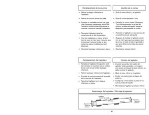 Page 41- 12 -
Using Handle
GETTING STARTED
- 41 -
Handle
Release
ButtonBoton de
liberación
del mangoBouton
de dégagement
du manche
Operating
PositionPosition
verticale
Posiciónde
funcionamiento
Storage
PositionPosition
de rangement
Posiciónde
almacenaje
Carrying
HandlePoignéede
transport
Mango para
tranportar
Cambio del agitador
Remplacement de l’agitateur
➢Cuando las cerdas del cepillo del
agitador estén gastadas y no toquen
una tarjeta puesta por la base inferior, se
debe cambiar el agitador.
➢Quite la base...