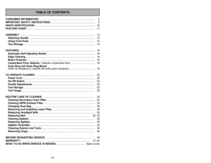 Page 8- 8 -
- 41 -
TABLE OF CONTENTS
CONSUMER INFORMATION............................................................................ 2
IMPORTANT SAFETY INSTRUCTIONS................................................................ 5
PARTS IDENTIFICATION........................................................................................ 10
FEATURE CHART................................................................................................... 11...