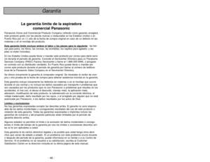 Page 46- 46 -
- 3 -
Porter une attention particulière à tous les
avertissements et à toutes les mises en garde.
AVERTISSEMENT
POUR PRÉVENIR LE RISQUE DE CHOCS ÉLECTRIQUESNe jamais utiliser l’aspirateur sur une surface humide ou pour aspirer des liquides.
Ne jamais ranger l’appareil à l’extérieur.
Remplacer immédiatement tout cordon d’alimentation usé ou éraillé.
Débrancher l’appareil de la prise secteur après usage et avant tout entretien.POUR PRÉVENIR LE RISQUE D’ACCIDENTSÀ lexception des aspirateurs à main,...