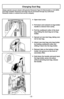 Page 32- 32 -
Changing Dust Bag
Always operate vacuum cleaner with genuine Panasonic Type U12 Electrostatic or U10 HEPA
dust bags installed. Panasonic dust bags may be purchased through any authorized
Panasonic dealer or ordered from service company.
➢ ➢
Open dust cover.
➢ ➢
Pull down and outward on bag holder
handle to remove from cavity.
➢ ➢
Pull the cardboard collar of the dust
bag sliding the dust bag out of bag
holder.
➢ ➢
Spread out new dust bag, taking care
not to tear bag.
➢ ➢
Attach new dust bag onto...