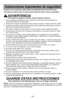 Page 11- 11 -
Instrucciones importantes de seguridad
Cuando use su aspiradora, debe sequir las siguientas instrucciones basicas:
Lea todas las instrucciones en este manual antes de armar o usar su aspiradora.
ADVERTENCIAPara reducir el riesgo de incendio, choque eléctrico, lesiones:
1. Use su aspiradora solamente como se describe en este manual. Use solamente con
accesorios Panasonic recomendados. 
2. Desconecte la fuente de electricidad antes de hacer el servicio o limpiar el área del  cepillo.
3. No deje la...