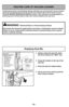 Page 34- 34 -
ROUTINE CARE OF VACUUM CLEANER
Performing the tasks in the following sections will keep your new Panasonic vacuum cleaner
operating at peak performance levels and will ensure these high levels for years to come.
Check the BEFORE REQUESTING SERVICE section in this manual for recommendations on
performing some of these tasks to help solve various problems that may occur.
WARNINGElectrical Shock or Personal Injury Hazard
Disconnect the electrical supply before servicing or cleaning the vacuum...