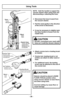 Page 26NOTE:  Hold the handle to support the
vacuum cleaner when using tools and
disconnecting or attaching the hose.
➢Disconnect the hose & wand from
the vacuum cleaner.
➢ Pull the wand gently in the direction
of the arrow to disconnect.
➢ It may be necessary to slightly twist
the hose handle to loosen from the
nozzle hose.
➢ Attach crevice tool or dusting brush
as needed.
➢ Crevice tool, dusting brush or air
turbine can attach to either wand or
hose.
➢ For additional reach, the dusting
brush may be attached...