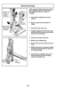 Page 50Removing Clogs
HoseTuyauManguera
Hose Inlet Entrée du
tuyau
Entrada de
la manguera
Nozzle Hose Tuyau courtManguera de
la boquilla
Suction Inlet
Entrée
d’aspiration
Entrada
de succión
If the vacuum cleaner does not seem to
have adequate suction, first check if
the dust bin is full or if a filter is
clogged. 
➢ Turn off and unplug the vacuum
cleaner.
➢ Remove dust bin and check for
clogs.
➢ Check the hose inlet area. 
➢ Visually inspect the tools, the hose,
and the nozzle hose area into which
the hose is...