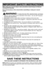 Page 9- 9 -
When using your vacuum cleaner, basic precautions should always be followed,
including the following:
Read all instructions in this manual before assembling or using your vac\
uum
cleaner.
WARNING To reduce the risk of fire, electrical shock, and injury:
1. Use your vacuum cleaner only as described in this manual.  Use only with Pan\
asonic
recommended attachments.
2. Disconnect electrical supply before servicing or cleaning out the brush area.
3. Do not leave vacuum cleaner when plugged in....