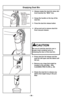 Page 36- 36 -
Emptying Dust Bin
➢Always empty the dust bin when dirt
level reaches the “MAX” line.
➢ Grasp the handle on the top of the
dust bin. 
➢
Press the dust bin release button
➢ Lift up and out to remove dust bin
from vacuum cleaner.
➢ Press dust bin lid release and the
dust bin will open and the debris will
fall out.
➢ Remove any clogs that might be
located in the pre-filter.  (See
CLEANING PRE-FILTER, p. 40)
➢ Shake the dust bin to release any
debris that might hang in the pre-
filter
CAUTION
Be sure...