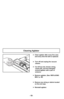 Page 52- 52-
➢Clean agitator after every five uses
and every time the belt is replaced.
➢ Turn off and unplug the vacuum
cleaner.
➢ Cut off any hair, thread, string,
carpet pile, and lint entangled
around agitator with a pair of
scissors .
➢ Remove agitator. (See: REPLACING
BELT, p. 48)
➢ Remove any string or debris located
on the end caps .
➢ Reinstall agitator.
Cleaning Agitator 