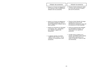 Page 31- 31 -
- 38 -
Dust Bin Cleaning
To Disassemble Dust Bin:➢
➢
Remove dust bin from vacuum
cleaner (See EMPTYING DUST BIN)
and empty contents.
➢ ➢
Remove pre-filter by pulling
downward as shown. See PRE-
FILTER CLEANING
➢ ➢
Rotate upper dust bin to unlock,
then lift off.
➢ ➢
Press the lid release button
downward and twist lid to remove
from dust bin.
➢ ➢
Rotate fastener ring to unlock, and
lift off.
➢ ➢
Remove upper portion of dust bin
from air guide.
➢ ➢
Rinse with cold water only, DO NOT
use detergent or...