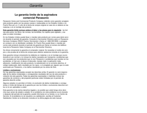 Page 46- 46 -
- 3 -
Porter une attention particulière à tous les
avertissements et à toutes les mises en garde.
AVERTISSEMENT
POUR PRÉVENIR LE RISQUE DE CHOCS ÉLECTRIQUESNe jamais utiliser l’aspirateur sur une surface humide ou pour aspirer des liquides.
Ne jamais ranger l’appareil à l’extérieur.
Remplacer immédiatement tout cordon d’alimentation usé ou éraillé.
Débrancher l’appareil de la prise secteur après usage et avant tout entretien.POUR PRÉVENIR LE RISQUE D’ACCIDENTSÀ lexception des aspirateurs à main,...