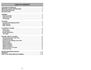 Page 8- 8 -
- 37 -
TABLE OF CONTENTS
CONSUMER INFORMATION.................................................................................... 2
IMPORTANT SAFETY INSTRUCTIONS....................................................................5
PARTS IDENTIFICATION........................................................................................ 10
FEATURE CHART.................................................................................................. 11...