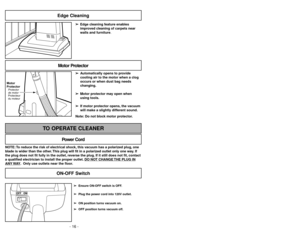 Page 16- 16 -- 25 -
Peligro de choque eléctrico y lesión
personal.Desconecte la aspiradora antes de darle
servicio o limpiarla. De lo contrario podría
producirse un choque eléctrico o causar
lesión personal si la aspiradora arranca de
repente.
ADVERTENCIA
Risque de chocs électriques ou de lésions corpo-
relles.
Débrancher avant d’entretenir ou de nettoyer
l’appareil. L’omission de débrancher pourrait provo-
quer des chocs électriques ou des lésions corporel-
les du fait que l’aspirateur se mettrait soudaine-...