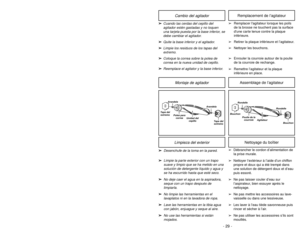 Page 29- 12 -
- 29 -
Cambio del agitador
Remplacement de l’agitateur
➢ ➢
Cuando las cerdas del cepillo del
agitador estén gastadas y no toquen
una tarjeta puesta por la base inferior, se
debe cambiar el agitador.
➢ ➢
Quite la base inferior y el agitador.
➢
➢
Limpie los residuos de los tapas del
extremo.
➢ ➢
Coloque la correa sobre la polea de
correa en la nueva unidad de cepillo.
➢ ➢
Reemplace el agitator y la base inferior.
➢Remplacer lagitateur lorsque les poils
de la brosse ne touchent pas la surface
dune...