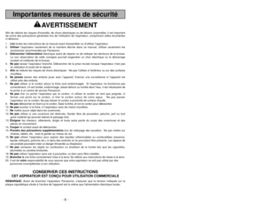 Page 6- 6 -
Panasonic Canada Inc.
5770 Ambler Drive, Mississauga, Ontario L4W 2T3
Certificat de garantie limitée Panasonic
Panasonic Canada Inc. garantit cet appareil contre tout vice de fabrication et accepte, le cas échéant, de
remédier à toute défectuosité pendant la période indiquée ci-dessous et commençant à partir de la date
dachat original.Aspirateurs à usage commercial - Quatre-vingt-dix (90) jours, pièces et main-doeuvre
LIMIT
ATIONS ET EXCLUSIONS
Cette garantie nest valide que pour les appareils...