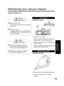 Page 1515
•Wipe with a soft cloth soaked with water.
•Limpie la aspiradora con un paño
húmedo.
Maintaining your vacuum cleaner
MANTENIMIENTO
Before maintaining
Turn off the on/off switch and unplug the
power cord.

Antes de realizar
Cualquier operación de mantenimiento,
DESCONECTE la aspiradora de la
toma de corriente.
Floor nozzle
Cepillo para suelos
Dry filters completely in the air.
Do not bend, pull, and step on the
hose or put anything heavy on it.

No doble la manguera, ni la pise, ni
ponga nada de...