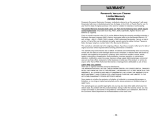 Page 23- 6 -
- 23 -
Instrucciones importantes de seguridad
Cuando use su aspiradora, debe seguir las
instrucciones incluso las siguientes:
Lea todas las instrucciones antes de usar esta aspiradora
ADVERTENCIA
Para reducir el riesgo de incendio, choque eléctrico o lesión corporal:1. Noabandone la aspiradora cuando está conectada. Desconéctela cuando no la está
usando y antes de darle servicio.
2.Para reducir el riesgo de incendio o choque eléctrico no use la aspiradora al aire libre
ni sobre las superficies...