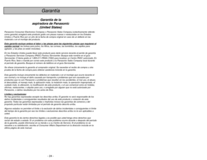 Page 24- 5 -
- 24 -
When using vacuum cleaner, basic precautions should always
be followed, including the following:
READ ALL INSTRUCTIONS BEFORE USING THIS VACUUM CLEANER
WARNING
To reduce the risk of fire, electrical shock, injury:
1. DO NOTleave vacuum cleaner when plugged in. Unplug from outlet when not
in use and before servicing.
2.To reduce the risk of fire or electric shock - DO NOTuse outdoors or on wet
surfaces.
3. DO NOTallow to be used as a toy. Close attention is necessary when used
by or near...