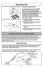 Page 32- 32 -
Vacuuming Tips
Suggested sweeping pattern
For best cleaning action, the POWER
NOZZLE should be pushed straight
away from you and pulled straight back.
At the end of each pull stroke, the
direction of the POWER NOZZLE should
be changed to point into the next
section to be cleaned. This pattern
should be continued across the rug with
slow, gliding motions.➢ ➢ Fast, jerky motions do not provide
complete cleaning.
➢ ➢ Small areas can be cleaned without
moving the canister
➢ ➢ Carpeted stairs need to...