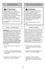 Page 23- 23 -
Fonctionnement
Cordon d’alimentationCordón eléctrico
Para operar la aspiridora
➢Tire del cor dón  para sacarlo del
receptá culo hasta tener la lon gi tud
deseada.
➢ El cor dón no se en ro lla rá has ta que
opri ma la barra para en ro llar lo.
➢ Conecte el  cordón  eléctrico
polarizado en un enchufe de 120
voltios que se encuentre cerca del
piso.
NOTA: Para reducir el riesgo de choque
eléctrico, esta aspiradora cuenta con una
clavija polarizada, uno de los contactos es
más ancho que el otro. La...