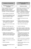 Page 41- 41 -
Cuidado de rutina de la 
aspiradoraEntretien de l’aspirateur
Remplacement du sac à 
poussièreCambio de bolsa
Siempre opere la aspiradora con bolsas
de polvo Panasonic. Las bolsas
Panasonic pueden ser compradas a
través de un distribuidor autorizado
Panasonic u ordenadas a la compañia de
servicio.  Consulte Partes Consumibles.N’utiliser l’aspirateur qu’avec un sac à
poussière Panasonic. Consulter un
détaillant ou un centre de service
Panasonic agréé pour l’achat de ces sacs
à poussière.  Voir...