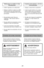 Page 47- 47 -
Tou jours obs er ver tou tes les me su res
de sé cu ri té avant de net toyer et de faire
l’entretien de la tête motorisée.Siempre deberán seguirse todas las
precauciones de seguridad al limpiar y
dar servicio a la POWER NOZZLE.
Entretien de la tête motoriséeCuidado de la Power Nozzle
Limpieza del exterior y de los
herramientasNettoyage du boîtier et des 
accessoires
➢ Arrêter l’aspirateur et le débrancher.
➢ Nettoyer l’extérieur à l’aide d’un chiffon
propre et doux qui a été trempé dans
une...