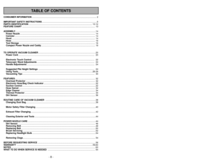 Page 8- 8 -
TABLE OF CONTENTS
- 57 -
CONSUMER INFORMATION........................................................................\
..................................... 2
IMPORTANT SAFETY INSTRUCTIONS ........................................................................\
.....................5
PARTS IDENTIFICATION ........................................................................\
................................... 10-12
FEATURE CHART...