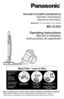 Page 1Before operating your vacuum cleaner, please read these instructions completely.
Avant d’utiliser l’appareil, il est recommandé de lire attentivement ce manuel.
Antes de usar su aspiradora, lea completamente estas instrucciones por favor.
VACUUM CLEANER (HOUSEHOLD)
Aspirateur (Domestique)
Aspiradora (Domestico)
Model No. / N° de modèle / N° de modelo
MC-CL933
Operating Instructions
Manuel d’utilisation
Instrucciones de operación
Wash Filter / Laver le filtre 