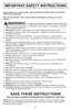 Page 6- 6 -
When using your vacuum cleaner, basic precautions should always be followed,
including the following:
Read all instructions in this manual before assembling or using your vacuum
cleaner.
WARNING To reduce the risk of fire, electrical shock, and injury:
1.   Useyour vacuum cleaner only as described in this manual.  Use only with Panasonic
recommended attachments.
2.   Disconnectelectrical supply before servicing or cleaning out the brush area.
3.   Do notleave vacuum cleaner when plugged in.  Unplug...