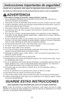 Page 8- 8 -
Instrucciones importantes de seguridad
Cuando use su aspiradora, debe sequir las siguientas instrucciones basicas:
Lea todas las instrucciones en este manual antes de armar o usar su aspiradora.
ADVERTENCIA
Para reducir el riesgo de incendio, choque eléctrico, lesiones:1.   Use su aspiradora solamente como se describe en este manual. Use solamente con
accesorios Panasonic recomendados. 
2.   Desconecte la fuente de electricidad antes de hacer el servicio o limpiar el área del  cepillo.
3.   No deje...