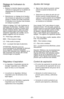 Page 21- 21 -
Ajustes del mango
Réglage de l’inclinaison du
manche
➢Baisser le manche depuis sa position
verticale en appuyant sur la pédale de
dégagement de l’inclinaison du
manche.
➢Sélectionner un réglage de la hauteur
des brosses en appuyant sur la petite
pédale à l'arrière de la tête motorisée.
L'indicateur de la hauteur des brosses
en indique la position. 
Uti li ser le ré gla ge “XLO” afin d’op ti mi ser le
net toya ge en pro fon deur. Tou te fois, il peut
être né ces sai re de re le ver la hau...