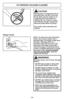 Page 16- 16 -
TO OPERATE VACUUM CLEANER
CAUTION
Moving parts! To reduce the risk of
personal injury, DO NOT touch the
brush when vacuum cleaner is on.
Contacting the brush while it is
rotating can cut,  bruise or cause
other injuries. Always unplug from
electrical outlet before servicing.
Use caution when operating near
children.
Power Cord
NOTE: To reduce the risk of electrical
shock, this vacuum cleaner has a
polarized plug, one blade is wider than
the other. This plug will fit in a
polarized outlet only one...