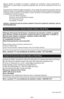 Page 51- 51 -
Algunos estados no permiten la exclusión o limitación por incidentes o daños consecuentes, o
limitaciones en cuánto tiempo una garantía implicada dura, así que las exclusiones tal vez no le
apliquen.
Esta garantía le da derecho legales específicos y tal vez tenga otros derechos que pueden variar de
estado en estado. Si se desarrolla un problema con este producto durante o después del periodo de
la garantía, puede contactar a su Proveedor o Centro de Servicio. Si el problema no es manejado a
su...