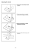 Page 18- 18 -
➢ Step on foot rest to change handle
position.
➢ Use low position for cleaning under
furniture.
➢ Move vacuum cleaner to middle
position for normal use.
➢ Move vacuum cleaner to upright
position for storage and tool use.
Adjusting the Handle 