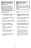 Page 29- 29 -
AVERTISSEMENT
Ris que de chocs élec tri ques ou de
lésions cor po rel les.
Dé bran cher avant d’en tre te nir ou de
nettoyer l’appa reil. L’omis sion de
débran cher pour rait provoquer des
chocs élec tri ques ou des lé sions
corporel les du fait que l’as pi ra teur se
met trait sou dai ne ment en mar che.
ADVERTENCIA
Peligro de choque eléctrico y lesión
personal.
Desconecte la aspiradora antes de darle
servicio o limpiarla.  De lo contrario podría
producirse un choque eléctrico o causar
lesión...