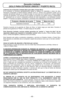 Page 46- 46 -
Cobertura de la Garantía Limitada (Solo para USA y Puerto Rico) 
Si su producto no funciona apropiadamente debido al defecto en materiales o mano de obra,
Panasonic Corporation of North America (referido como el “ Emisor de la garantía”) podrá, por la
duración del periodo indicado en la tabla de abajo, la cual inicia con la fecha de la compra original
(“periodo de garantía”), las opciones (a) de reparar su producto con partes nuevas o restauradas,
(b)  reemplazo con un nuevo o restaurado producto...