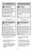 Page 23Para operar la aspiradoraFonctionnement
Cordón adicionalCordon prolongateur
ATTENTION
Pièces mobiles! Pour réduire le risque
de blessures, ne pas toucher la brosse
quand l'aspirateur est en marche.
Entrer en contact avec la brosse tandis
qu'il tourne peut couper, meurtrir ou
causer d'autres blessures. 
Éteindre et
débranchertoujours de la fiche
d'alimentation avant l'entretien.
Faire attention quand l'appareil est
utilisé près des enfants.
CUIDADO
¡Partes en movimiento! Para...