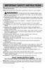 Page 9- 9 -
When using your vacuum cleaner, basic precautions should always be followed,
including the following:
Read all instructions in this manual before assembling or using your vacuum c\
leaner.
WARNING To reduce the risk of fire, electrical shock, injury:
1. Use your vacuum cleaner only as described in this manual.  Use only with Pan\
asonic
recommended attachments.
2. Disconnect electrical supply before servicing or cleaning out the agitator area. Failure
to do so could result in the agitator...