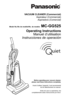 Page 1Before operating your vacuum cleaner,
please read these instructions completely.
Avant d’utiliser l’appareil, il est recommandé de lire attentivement ce manuel.
Antes de usar su aspiradora, lea
completamente estas instrucciones por favor.
VACUUM CLEANER (Commercial) Aspirateur (Commercial)Aspiradora (Comercial)
Model No./No de modè le/No. de modeloMC-GG525
Operating Instructions Manuel d’utilisation
Instrucciones de operación 
