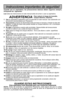 Page 11- 11 -
Instrucciones importantes de seguridad
Cuando use su aspiradora, las precauciones básicas deben seguirse sie\
mpre,
incluyendo las  siguientes:
Leatodas las instrucciones en este manual antes de armar o usar su aspirado\
ra. 
ADVERTENCIA
1. Use su aspiradora solamente como se describe en este manual. Use solamente c\
on
accesorios recomendados por Panasonic.
2. Desconecte la fuente de electricidad antes de hacer el servicio o limpiar la áre\
a del
agitador. La falla de hacer esto puede resultar en...